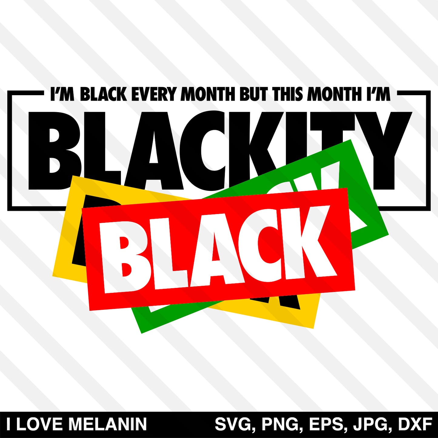 This Month I'm Blackity Black Black Black SVG