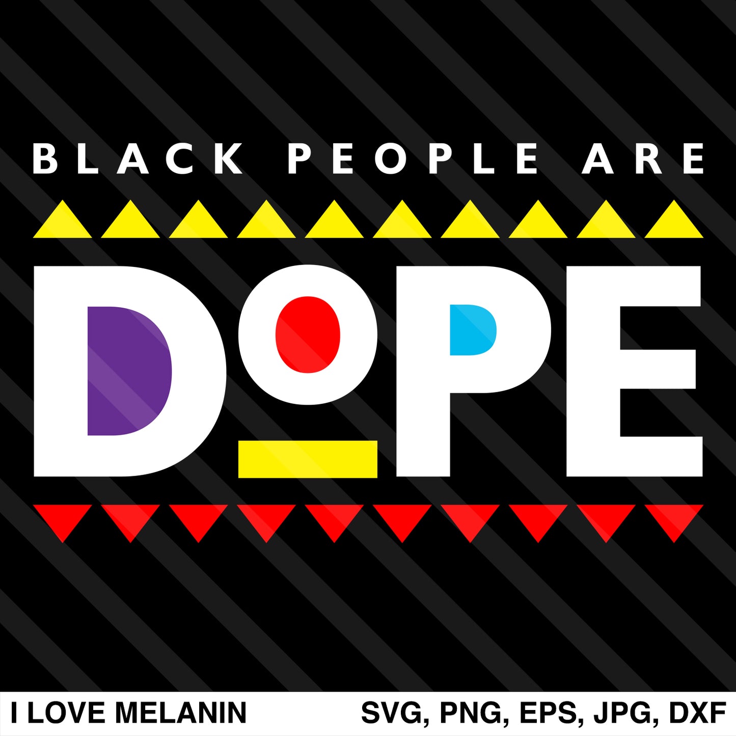 Black People Are Dope SVG