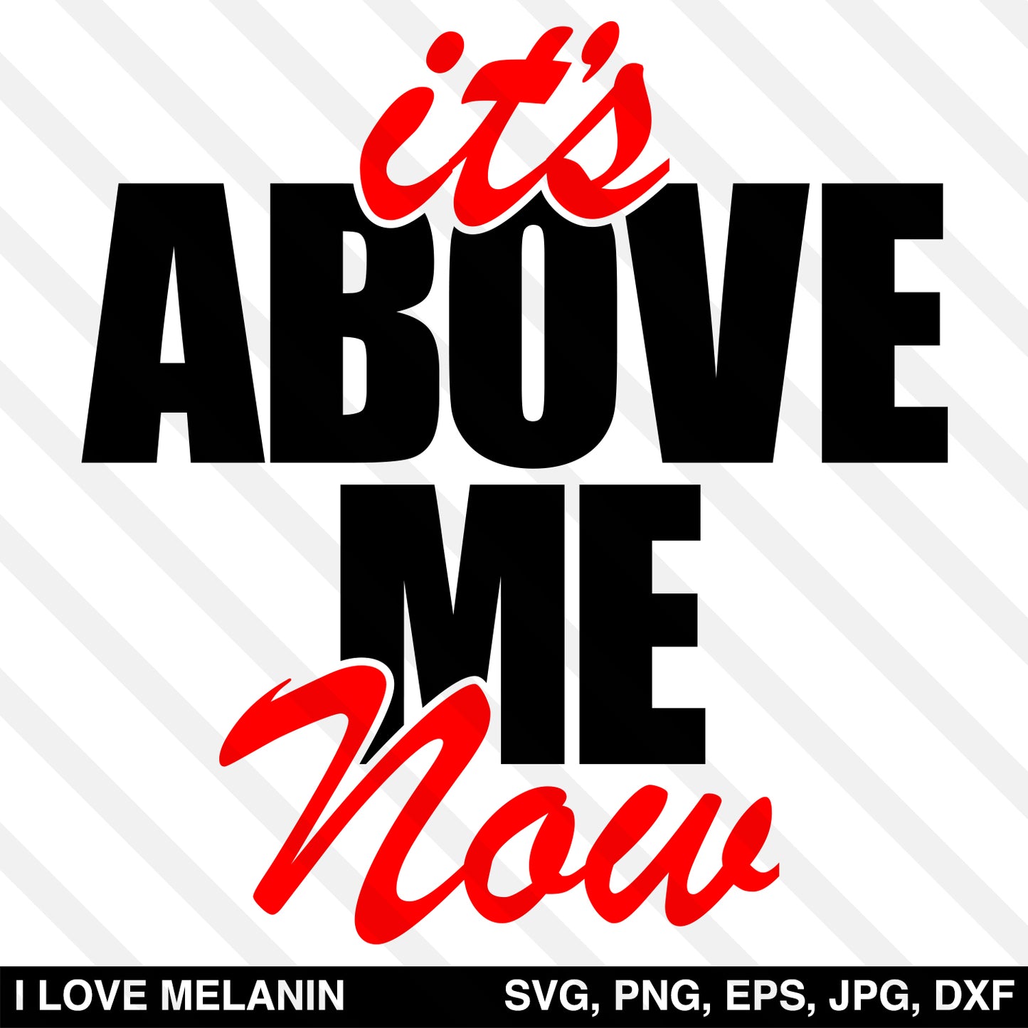 It's Above Me Now SVG