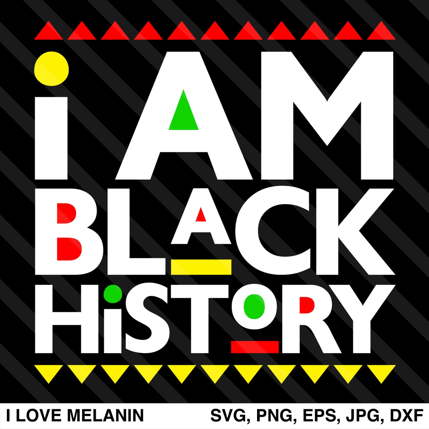 I Am Black History SVG