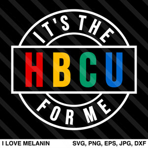 It's The HBCU For Me SVG