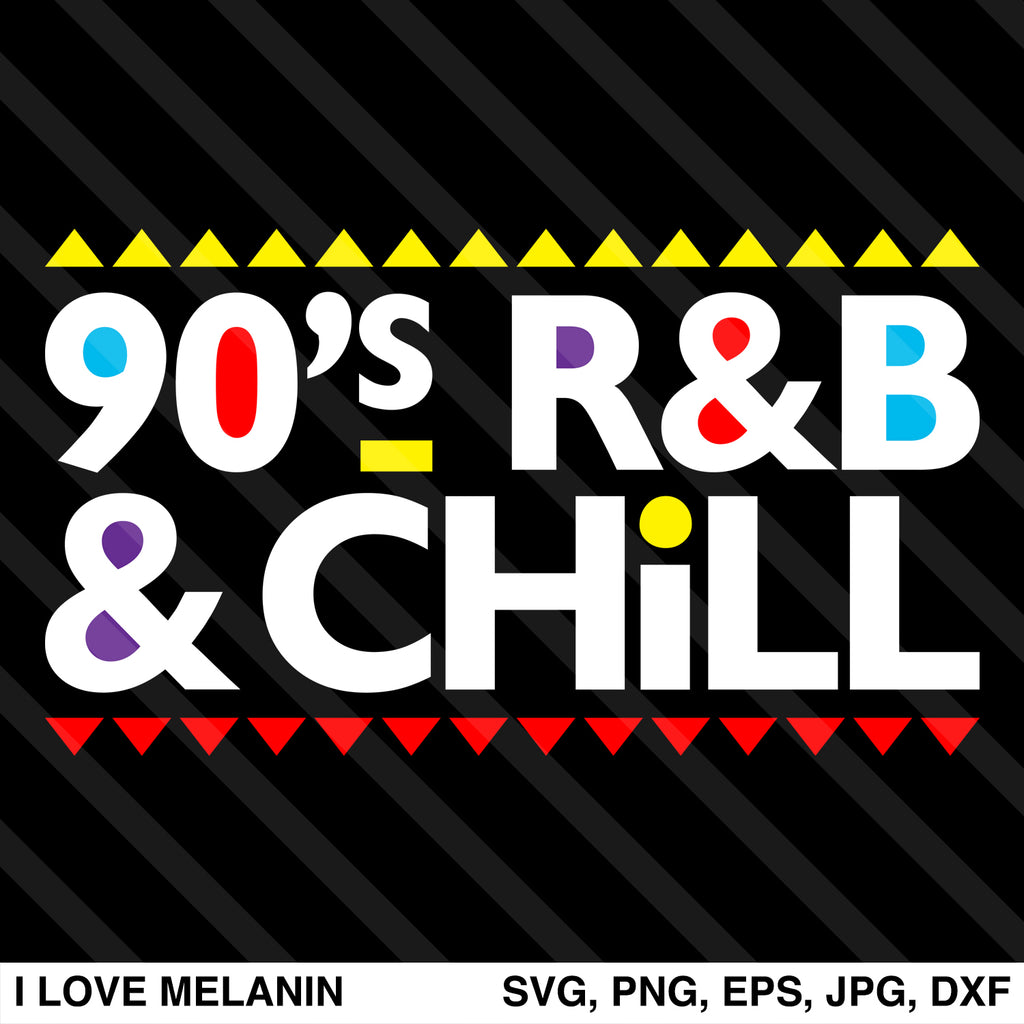 90's R&B & Chill SVG