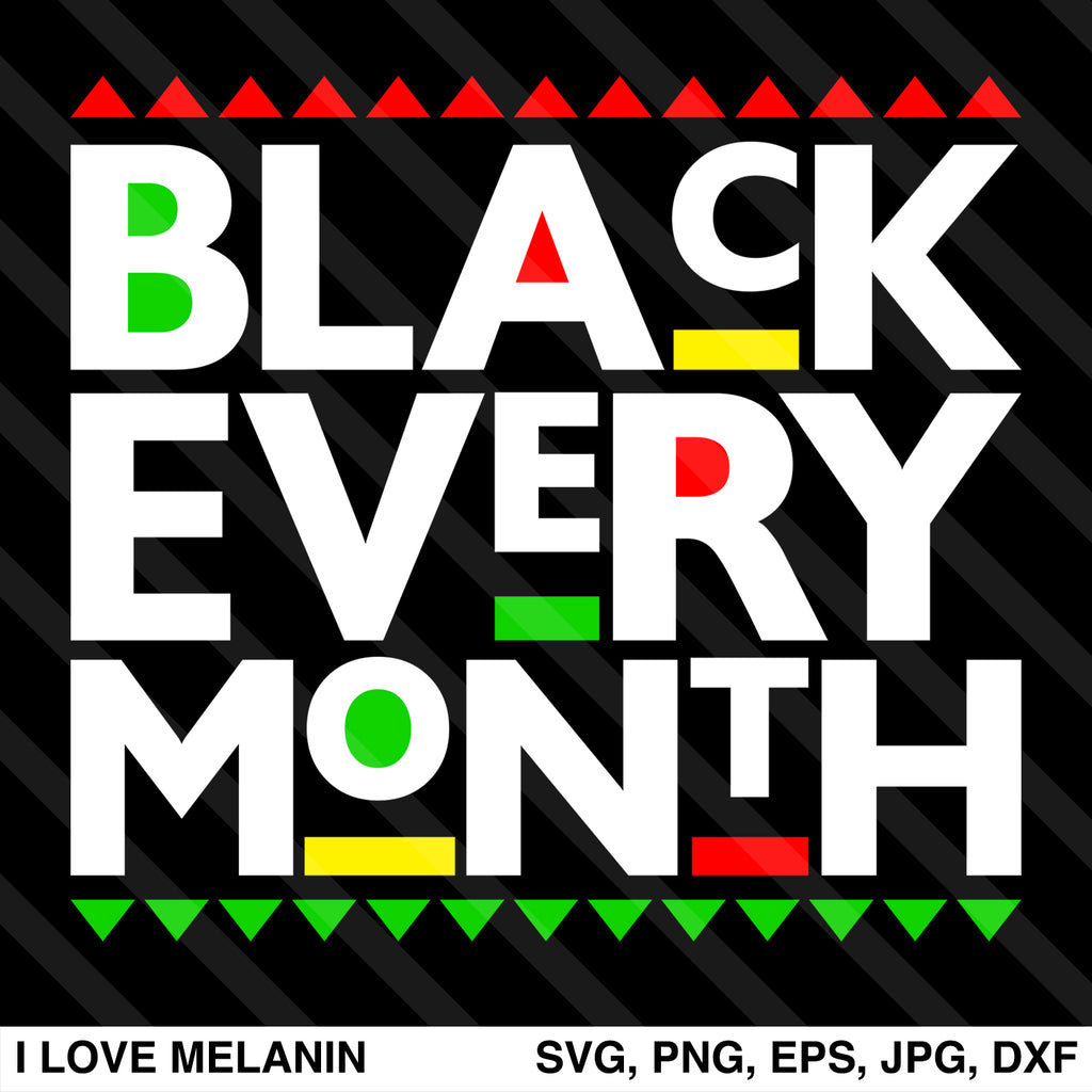 Black Every Month SVG