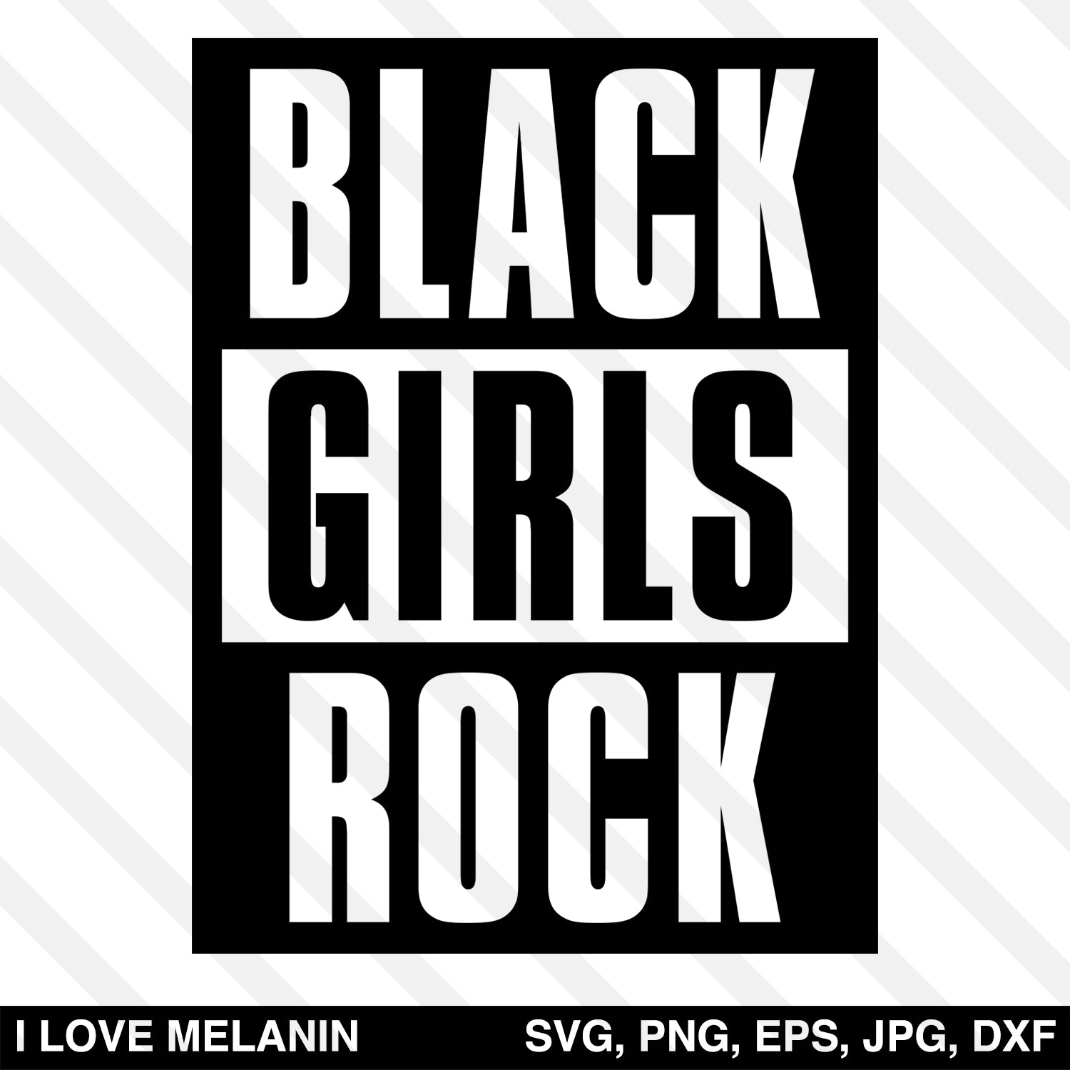 Black Girls Rock SVG