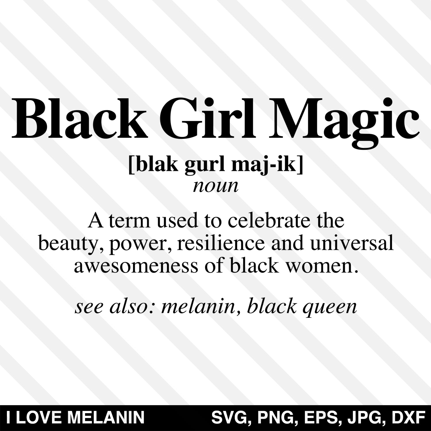 Black Girl Magic Definition SVG