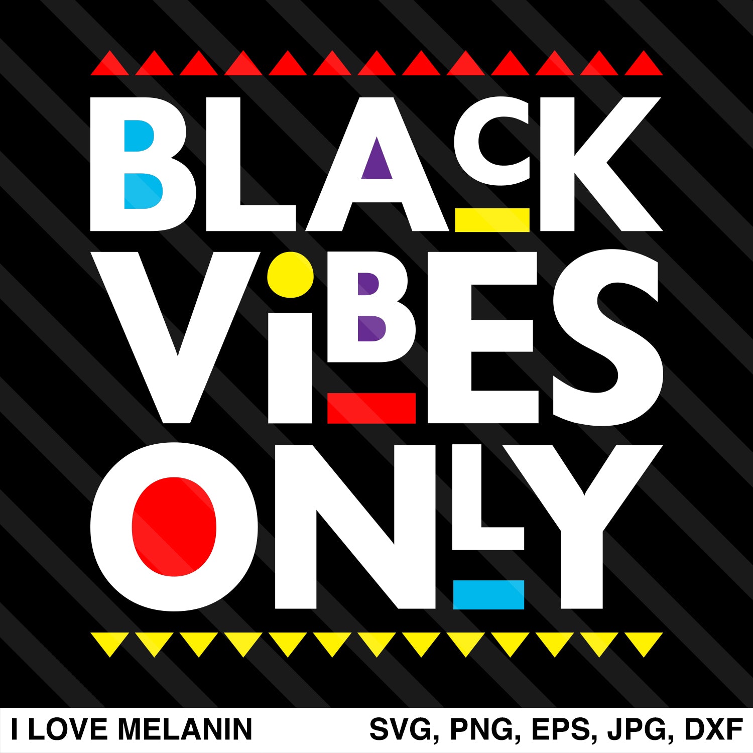 Black Vibes Only SVG