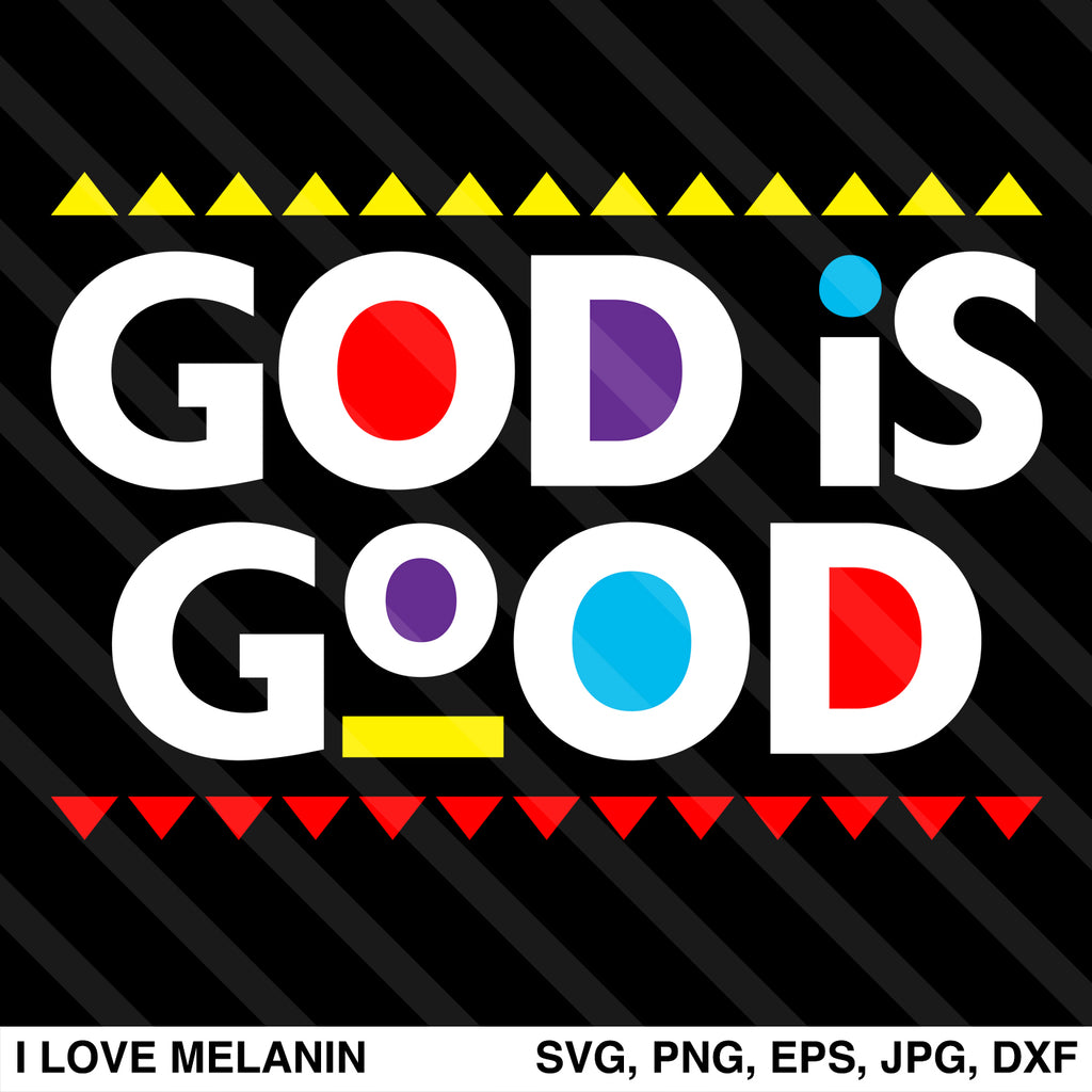 God Is Good SVG