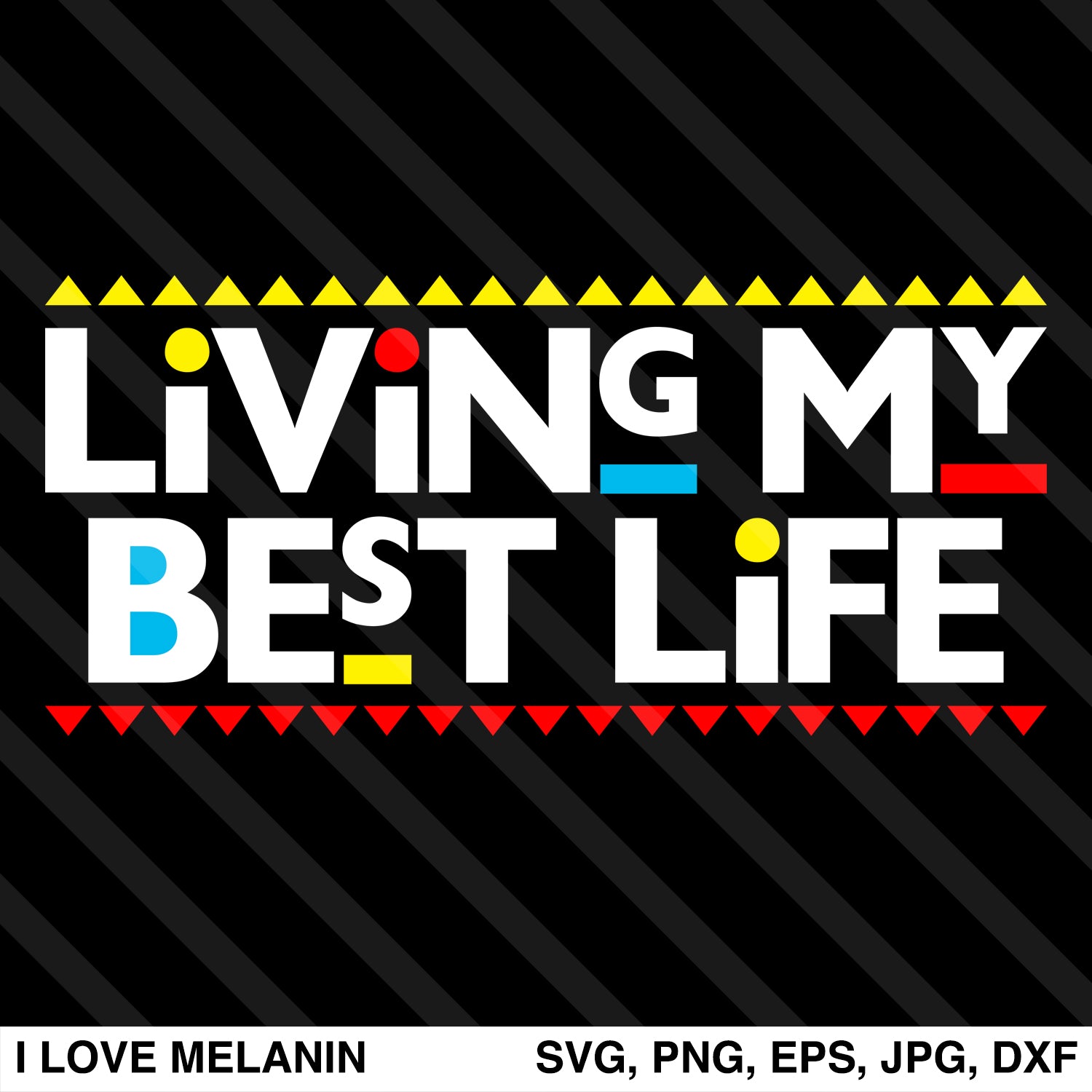 Living My Best Life SVG