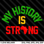 My History Is Strong SVG