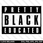 Pretty Black Educated SVG