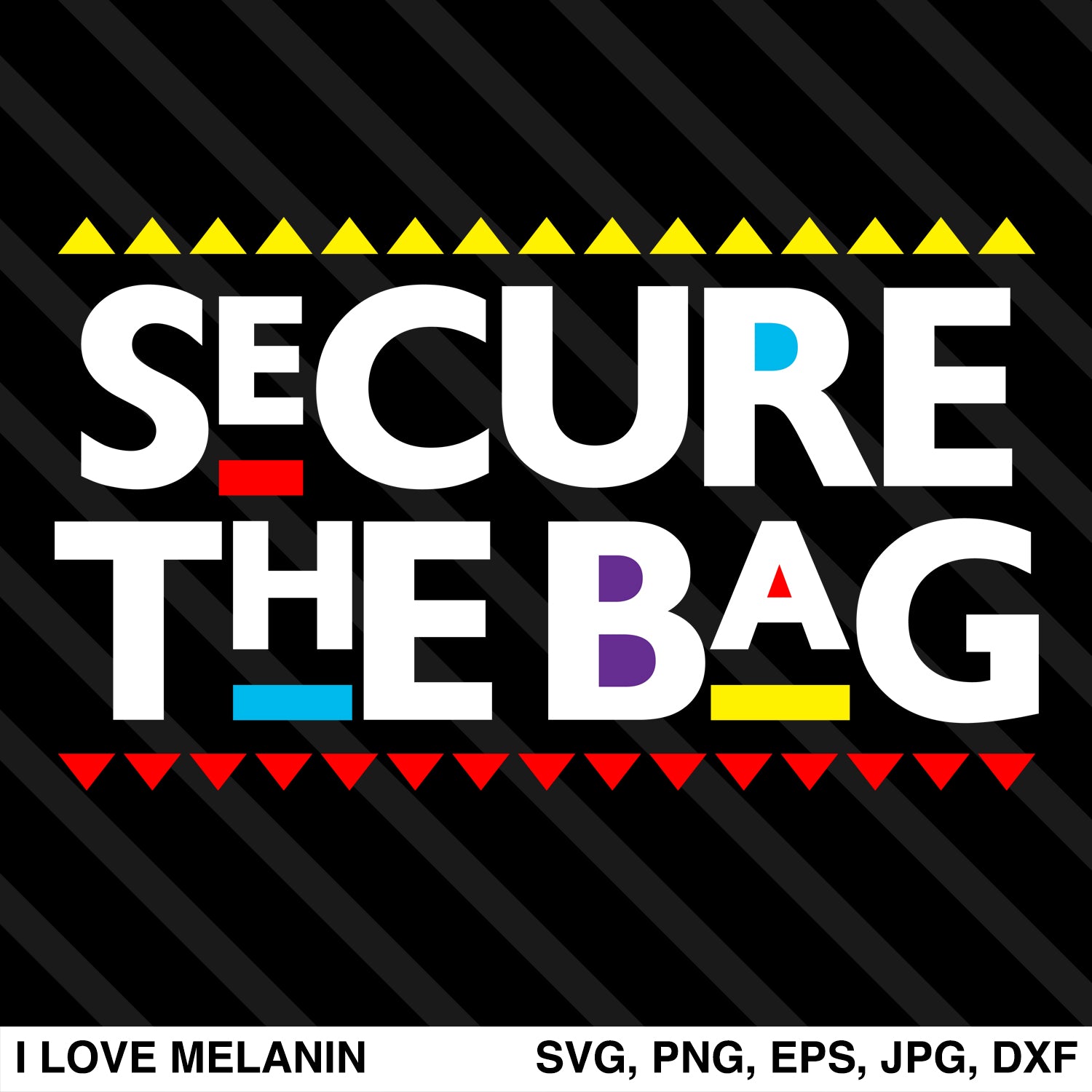 Secure The Bag SVG