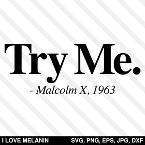 Try Me Malcolm X SVG